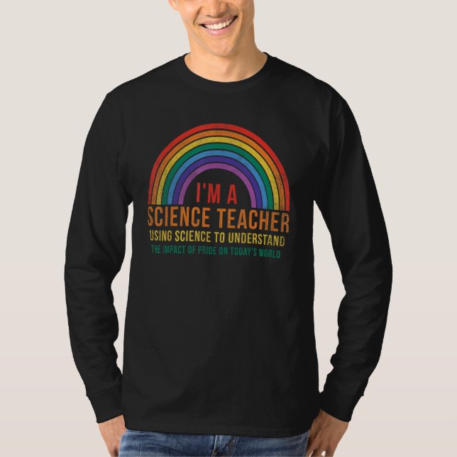 Camiseta I m A Science Teacher Usin Science To Understand T (Anverso)