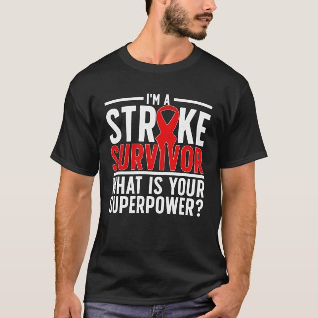 Camiseta I m A Stroke Survivor Stroke Awareness Month (Anverso)
