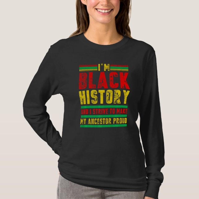 Camiseta I M Black History African American Afro Black Hist (Anverso)