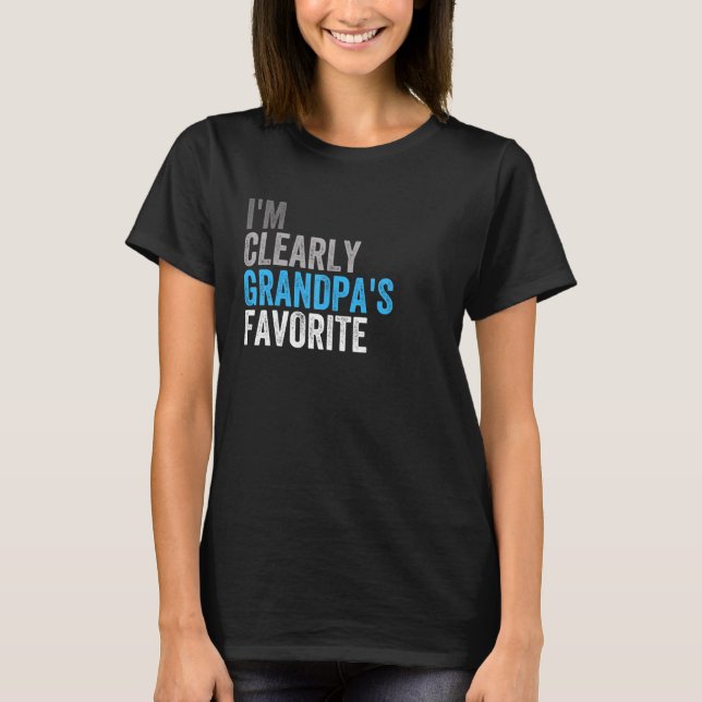 Camiseta I m Clearly Grandpau2019s Favorite Family Daughter (Anverso)