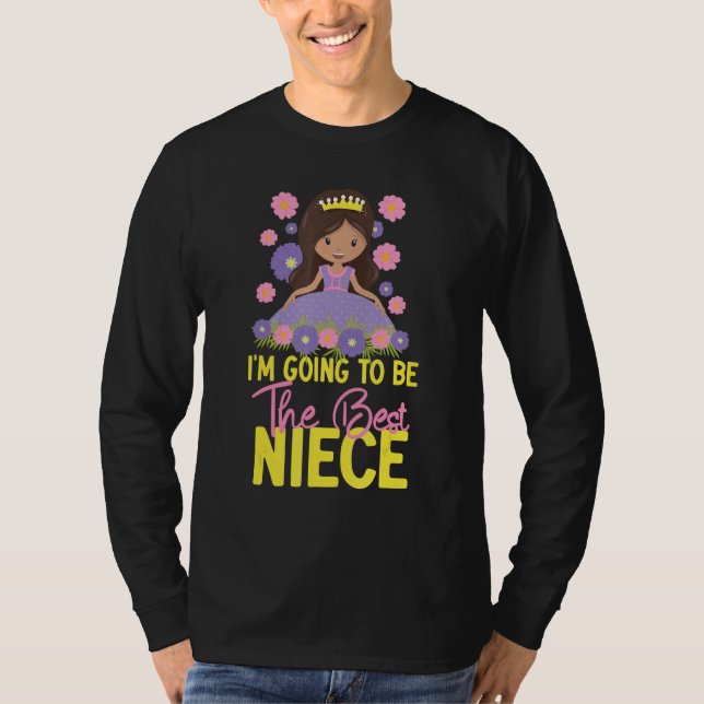 Camiseta I m Going To Be The Best Niece (Anverso)