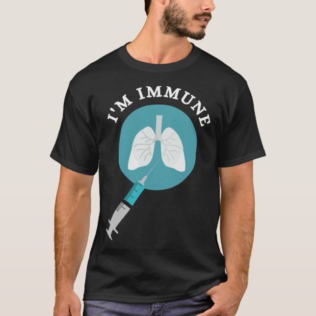 Camiseta I m Immune  healthy pandemic virus immune defense (Anverso)