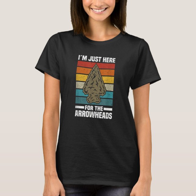 Camiseta I´m Just Here For The Arrowheads   Arrowhead Hunti (Anverso)