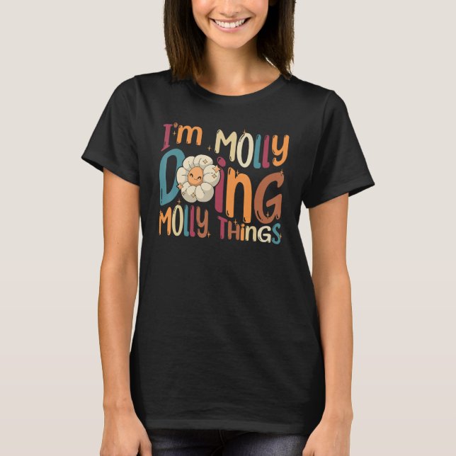 Camiseta I m Molly Doing Molly Things  Groovy Retro Molly (Anverso)