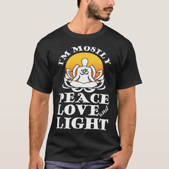 Camiseta I m Mostly Peace Love And Light Retro Yoga  Namast (Anverso)
