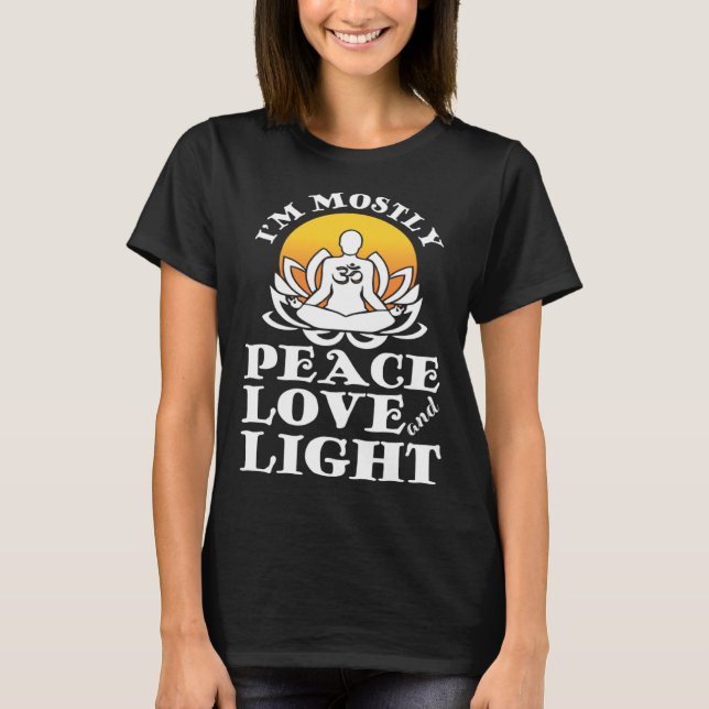 Camiseta I m Mostly Peace Love And Light Retro Yoga  Namast (Anverso)