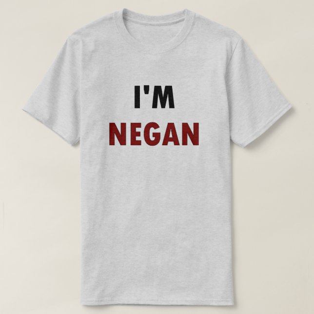 Camiseta I' m NEGAN (Diseño del anverso)