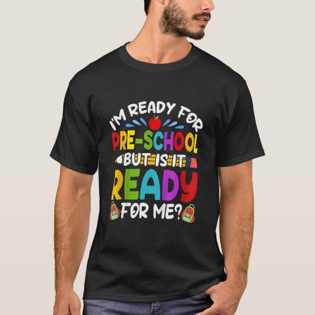 Camiseta I m Ready For Preschool First Day Of School Boys G (Anverso)
