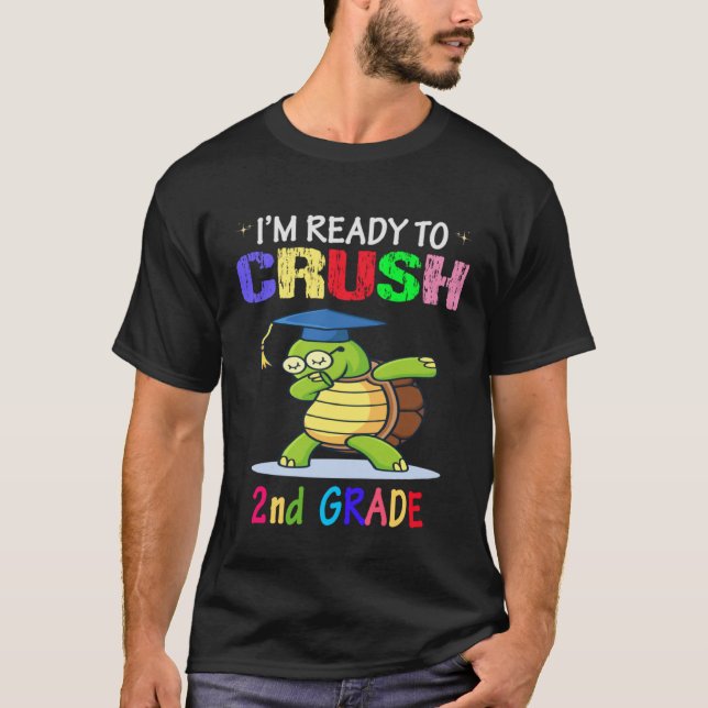 Camiseta I m Ready To Crush 2nd grade Dabbing turtle Girls  (Anverso)