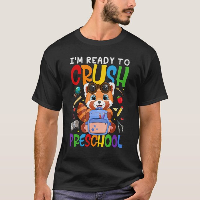 Camiseta I m Ready To Crush Prechool Red Panda Back To Scho (Anverso)