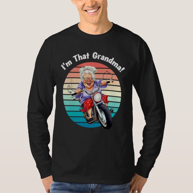 Camiseta I m That Grandma Motorcycle Cool Fun 6 (Anverso)
