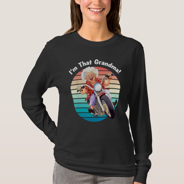 Camiseta I m That Grandma Motorcycle Cool Fun 8 (Anverso)