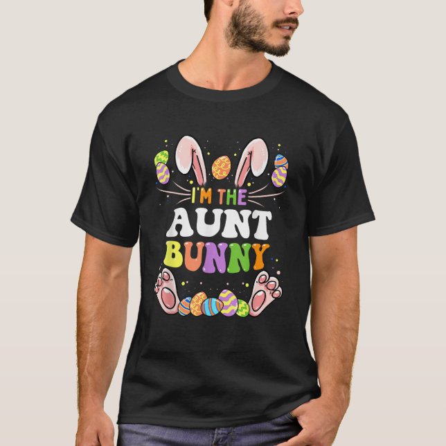 Camiseta I m The Aunt Bunny Matching Family Easter Party  (Anverso)