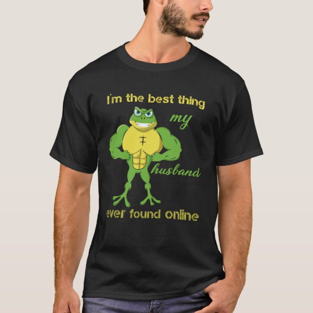 Camiseta I m The Best Thing My Husband Ever Found Online Fr (Anverso)