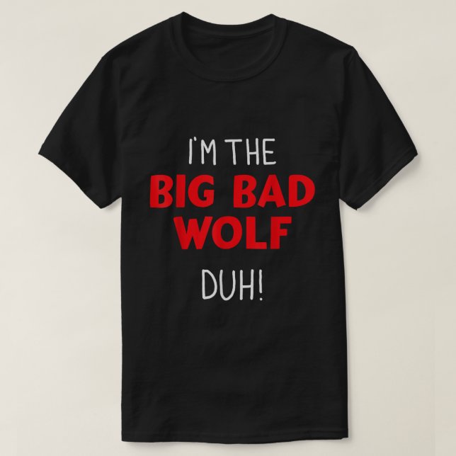 Camiseta I’m the Big Baddest Howler - Halloween Shirt (Diseño del anverso)