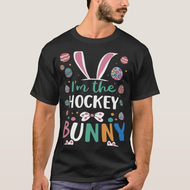Camiseta I m The Hockey Bunny Festival Easter Egg Rabbit Ea (Anverso)