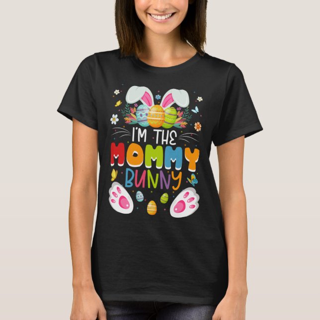 Camiseta I m The Mommy Bunny Matching Family Easter Day Par (Anverso)