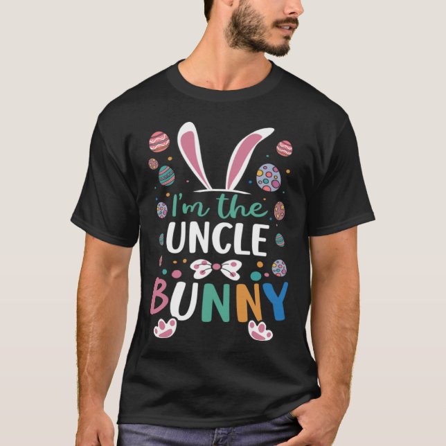 Camiseta I m The Uncle Bunny Festival Easter Egg Rabbit Ear (Anverso)