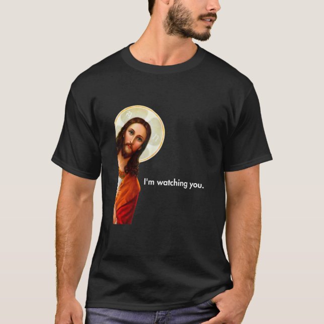 Camiseta I m Watching You Funny Peeking Jesus Apparel Unise (Anverso)