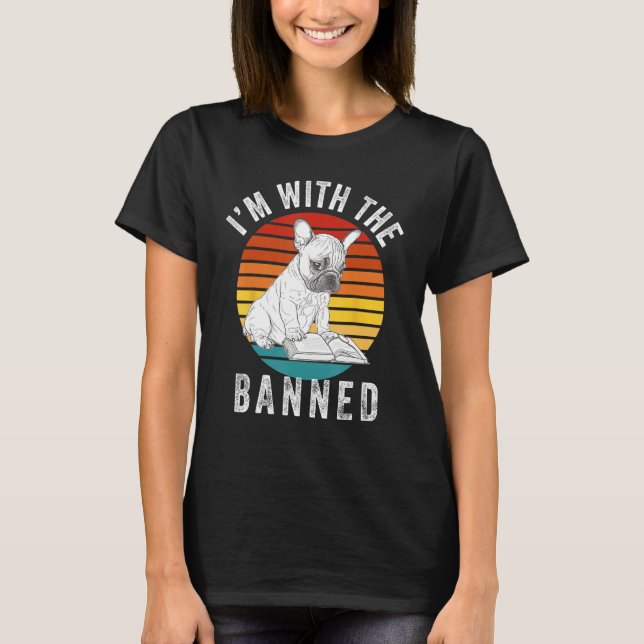 Camiseta I m With The Banned  Read Banned Books  BookWorm 4 (Anverso)