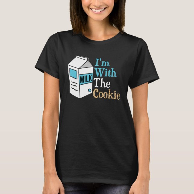Camiseta I m With The Cookie Milk Costume Matching (Anverso)
