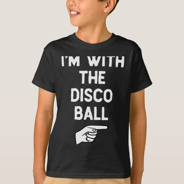 Camiseta I’m With The Disco Ball Funny Halloween Matching C (Anverso)
