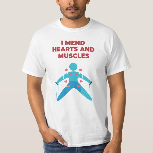 Camiseta I Mend Hearts and Muscles Physical Therapist Valen (Anverso)