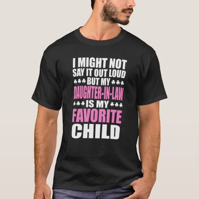 Camiseta I might not say it out loud but my daughter in law (Anverso)