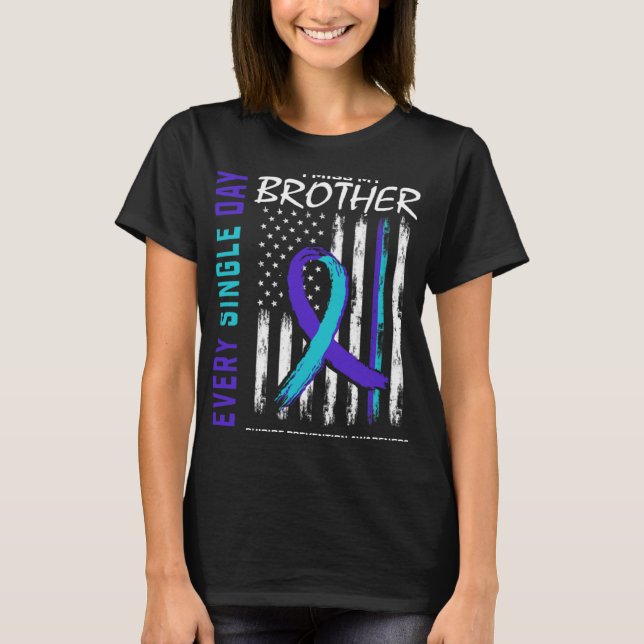 Camiseta I Miss My Brother Suicide Awareness Prevention Ame (Anverso)