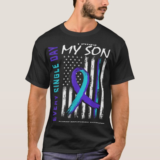 Camiseta I Miss My Son Suicide Awareness Prevention America (Anverso)