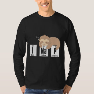 Camiseta I Nap Funny Lazy Sloths Team Periódicamente