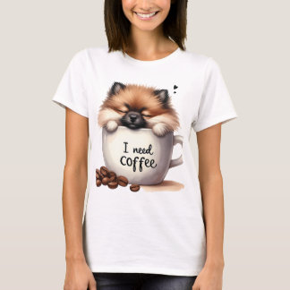 CAMISETA I NEED COFFEE AND A POMERANIAN DOG