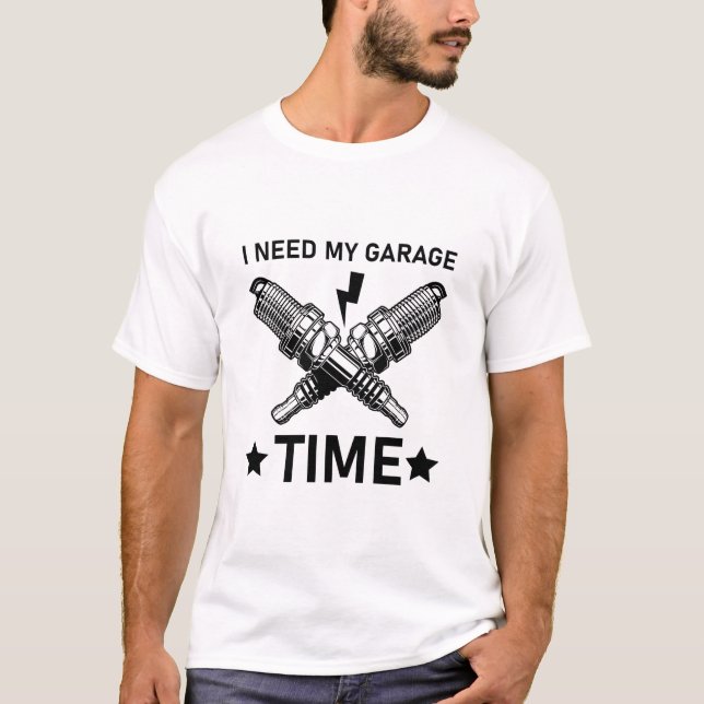 Camiseta I Need My Garage Time - Mechanical (Anverso)