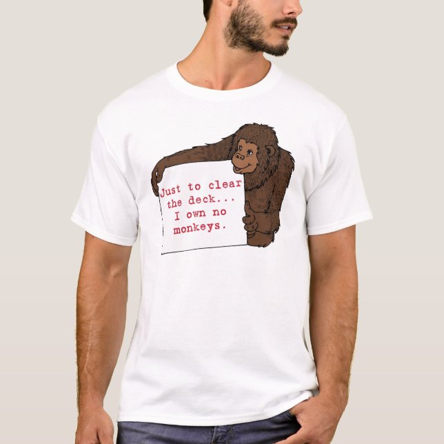 Camiseta I no poseer ningún mono (Anverso)