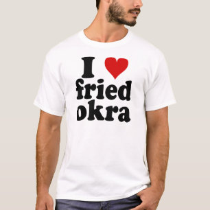 Camiseta I Okra frito corazón