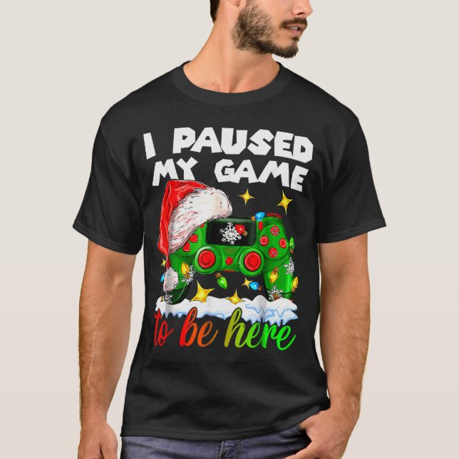Camiseta I Paused My Game Christmas Nutcracker Doll Funny B (Anverso)