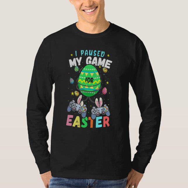 Camiseta I Paused My Game For Easter Boy Gamer Video Contro (Anverso)