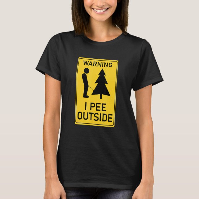 Camiseta I Pee Outside I Love Peeing Outside  Camping 2 (Anverso)