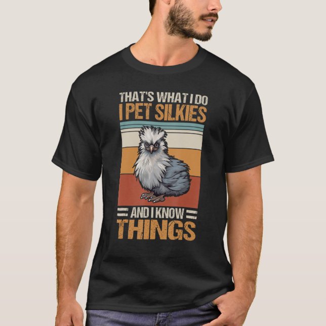 Camiseta I Pet Silkies   Silkie Chicken (Anverso)