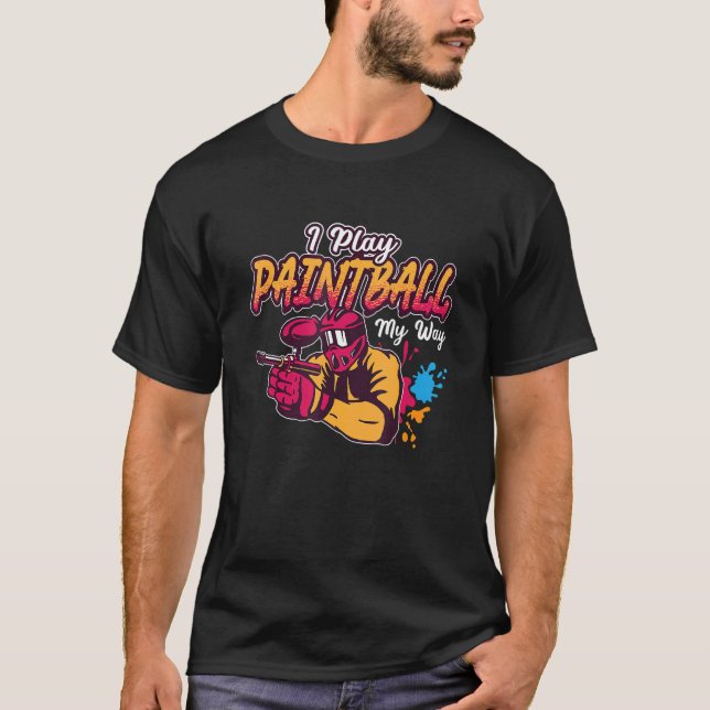 Camiseta I Play Paintball Bruise Shooting Colorful Splatter (Anverso)