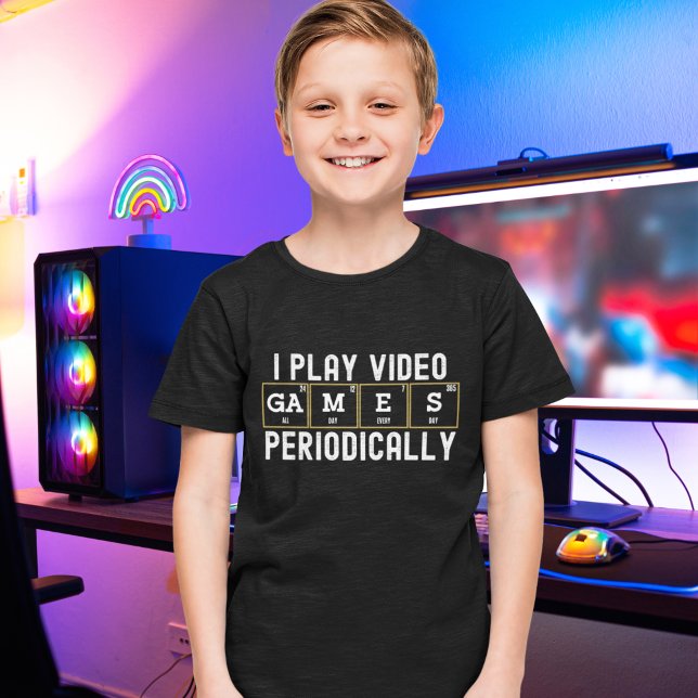 Camiseta I Play Video Games Periodically, Fun Gamers (Subido por el creador)