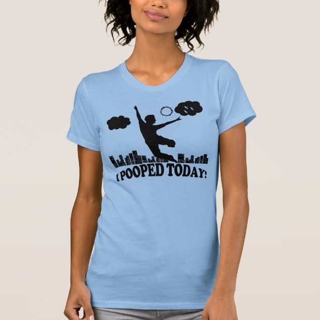 Camiseta I Pooped hoy (Anverso)