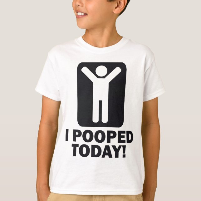 CAMISETA I POOPED HOY (Anverso)