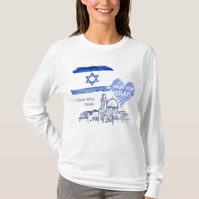 Camiseta I pray for Israel I stand with Israel. World Peace (Anverso)