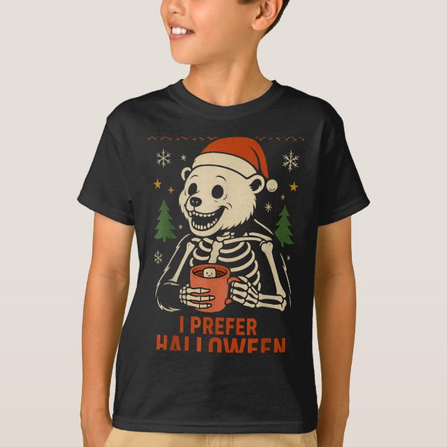 Camiseta I Prefer Halloween Tree Bear Skeleton Christmas Wo (Anverso)