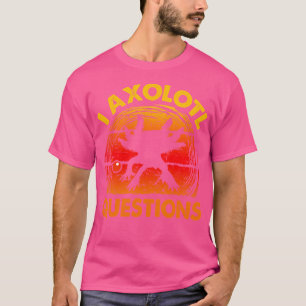 Camiseta I Pregunta Axolotl Niño Cute Gracioso Salamander