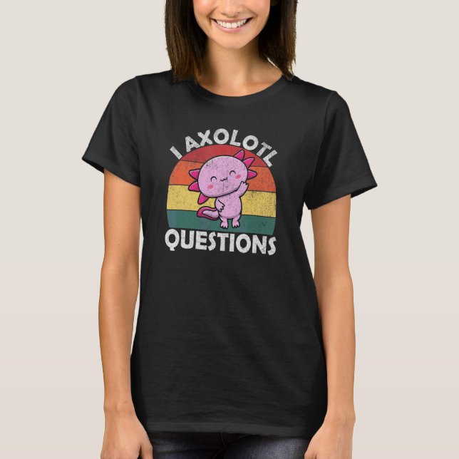 Camiseta I Preguntas Axolotl (Anverso)