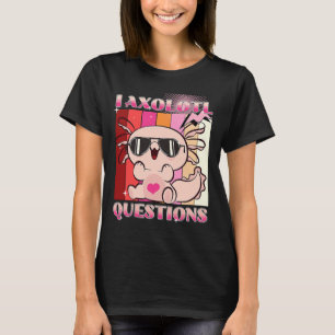 Camiseta I Preguntas Axolotl Chicas Retro Cuelgan El x Rosa