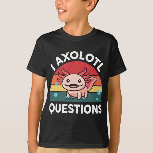 Camiseta I Preguntas Axolotl Retro Cute Axolotl (Anverso)