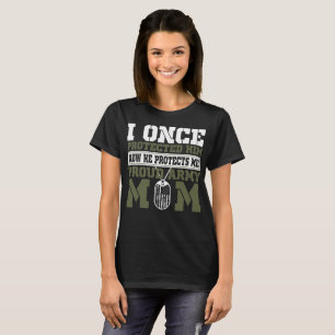 Camiseta I protegido una vez lo él me protege mamá
